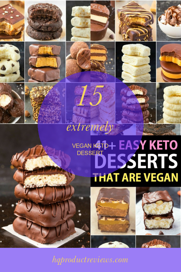 15 Extremely Vegan Keto Dessert Best Product Reviews